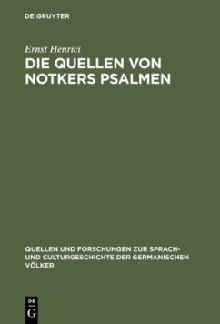 Die Quellen von Notkers Psalmen - Henrici, Ernst