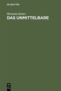 Das Unmittelbare - Kutter, Hermann