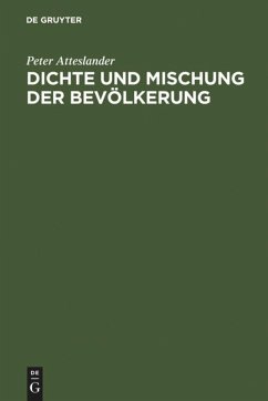 Dichte und Mischung der Bevölkerung - Atteslander, Peter