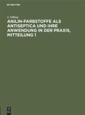 Jakob Stilling: Anilin-Farbstoffe als Antiseptica und ihre Anwendung in der Praxis. Mitteilung 1