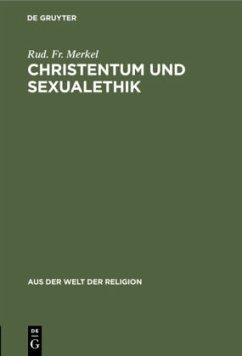 Christentum und Sexualethik - Merkel, Rud. Fr.