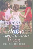 Movement and Dance in Young Children¿s Lives