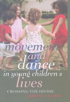 Movement and Dance in Young Children¿s Lives - Sansom, Adrienne N.