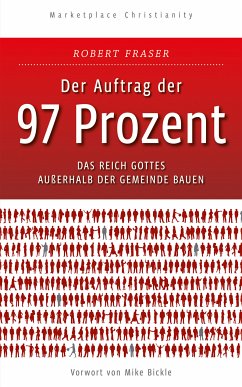 Der Auftrag der 97 Prozent - Robert Fraser