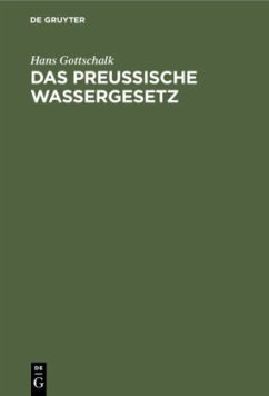 Das preussische Wassergesetz - Gottschalk, Hans