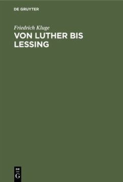 Von Luther bis Lessing - Kluge, Friedrich