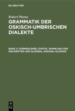 Formenlehre, Syntax, Sammlung der Inschriften und Glossen, Anhang, Glossar - Planta, Robert