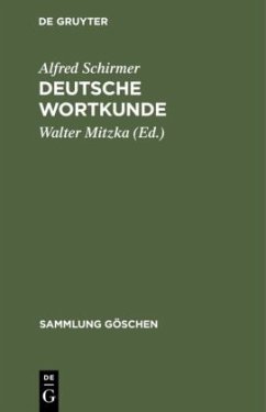Deutsche Wortkunde - Schirmer, Alfred