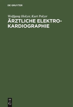 Ärztliche Elektrokardiographie - Holzer, Wolfgang;Polzer, Kurt