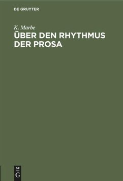 Über den Rhythmus der Prosa - Marbe, K.