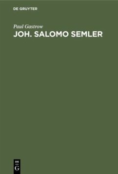 Joh. Salomo Semler - Gastrow, Paul
