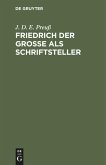 Friedrich der Große als Schriftsteller