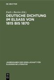 Deutsche Dichtung im Elsaß von 1815 bis 1870