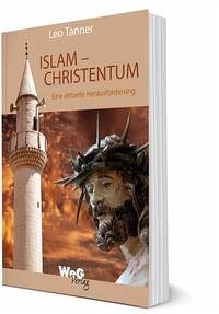 Islam - Christentum - Tanner, Leo