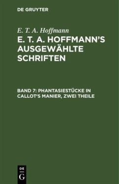 Phantasiestücke in Callot's Manier, zwei Theile - Hoffmann, E. T. A.