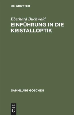 Einführung in die Kristalloptik - Buchwald, Eberhard