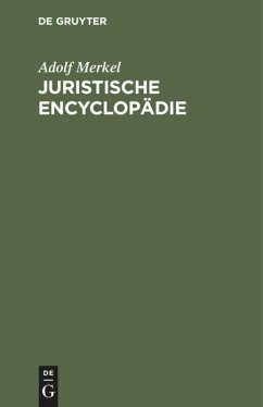 Juristische Encyclopädie - Merkel, Adolf