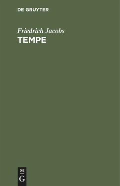 Friedrich Jacobs: Tempe. Teil 2 - Jacobs, Friedrich