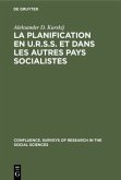 La planification en U.R.S.S. et dans les autres pays socialistes
