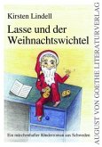 Lasse und der Weihnachtswichtel Lasse und der Weihnachtswichtel