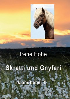 Skratti und Gnyfari - Hohe, Irene