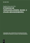 Ständische Verhandlungen, Band. 2 (Mark-Brandenburg)