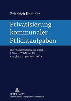 Privatisierung kommunaler Pflichtaufgaben - Kneuper, Friedrich