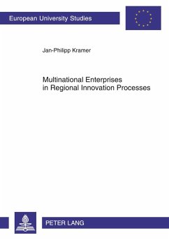 Multinational Enterprises in Regional Innovation Processes - Kramer, Jan-Philipp