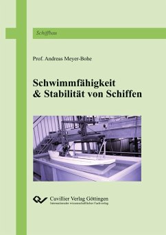 Schwimmfähigkeit und Stabilität von Schiffen - Meyer-Bohe, Andreas