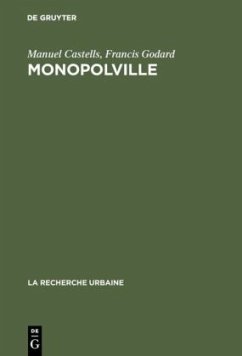 Monopolville - Castells, Manuel;Godard, Francis