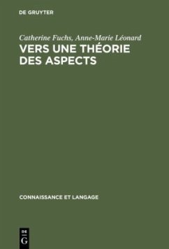 Vers une théorie des aspects - Fuchs, Catherine;Léonard, Anne-Marie