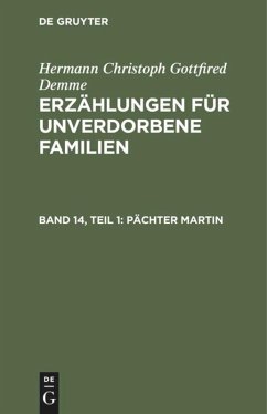 Pächter Martin, Teil 1 - Demme, Hermann Christoph Gottfried