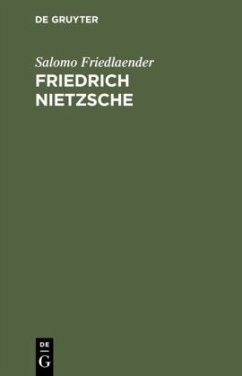 Friedrich Nietzsche - Friedlaender, Salomo