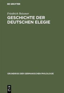 Geschichte der deutschen Elegie - Beißner, Friedrich