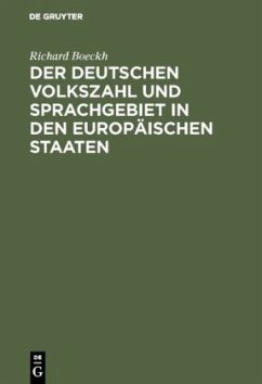 Der Deutschen Volkszahl und Sprachgebiet in den europäischen Staaten - Boeckh, Richard