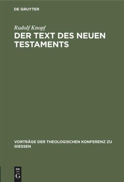 Der Text des Neuen Testaments - Knopf, Rudolf