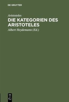 Die Kategorien des Aristoteles - Aristoteles