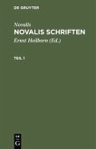 Novalis: Novalis Schriften. Teil 1