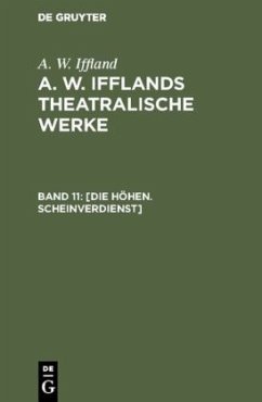 Die Höhen. Scheinverdienst - Iffland, August Wilhelm