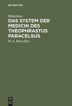 Das System der Medicin des Theophrastus Paracelsus - Paracelsus