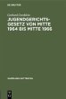 Jugendgerichtsgesetz von Mitte 1964 bis... - Bild 1