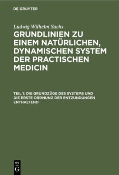 Cover Die Grundzüge des Systems und die erste Ordnung der Entzündungen enthaltend