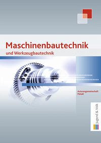 Maschinenbau- und Werkzeugbautechnik