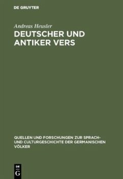 Deutscher und antiker Vers - Heusler, Andreas