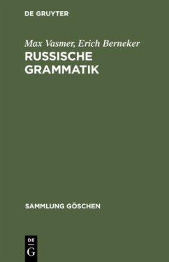 Russische Grammatik - Vasmer, Max;Berneker, Erich