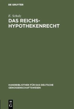 Das Reichs-Hypothekenrecht - Scholz, E.