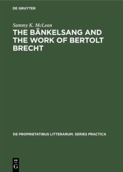 The Bänkelsang and the work of Bertolt Brecht - McLean, Sammy K.