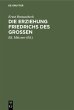 Die Erziehung Friedrichs des Großen - Bild 1