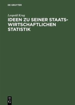 Ideen zu seiner staatswirtschaftlichen Statistik - Krug, Leopold