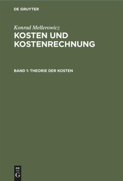 Theorie der Kosten - Mellerowicz, K.